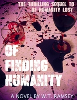 Of Finding Humanity -  W. T. Ramsey
