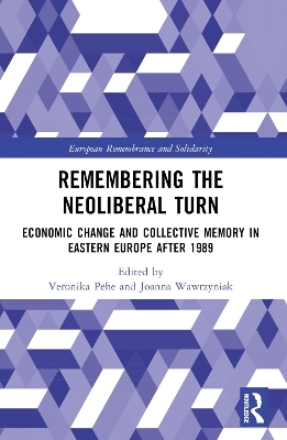 Remembering the Neoliberal Turn - 