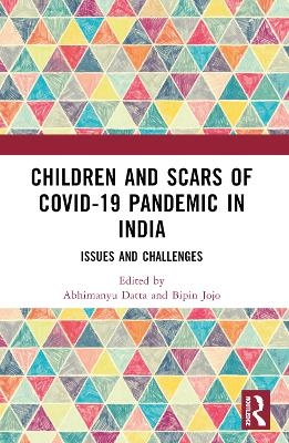 Children and Scars of COVID-19 Pandemic in India - 