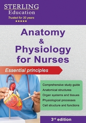 Anatomy and Physiology for Nurses - Sterling Education