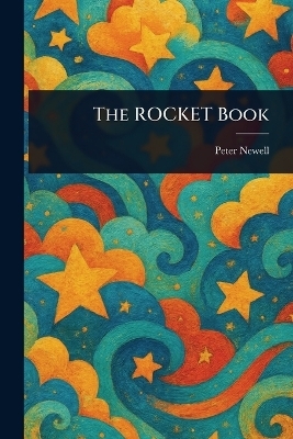 The ROCKET Book - Peter Newell