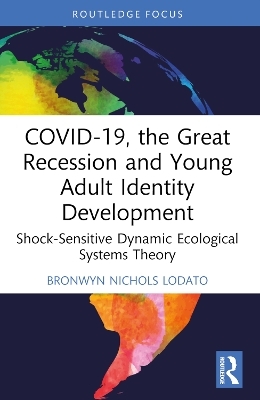 COVID-19, the Great Recession and Young Adult Identity Development