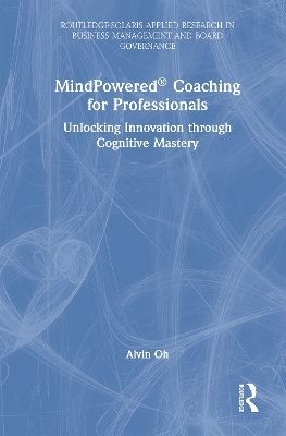 MindPowered&reg; Coaching for Professionals - Alvin Oh