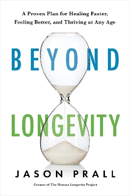 Beyond Longevity - Jason Prall