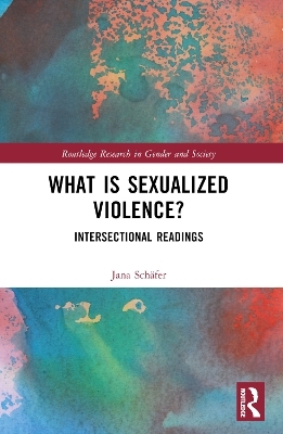 What is Sexualized Violence? - Jana Sch&auml;fer