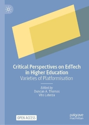 Critical Perspectives on EdTech in Higher Education
