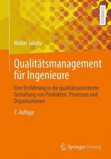 Qualitätsmanagement für Ingenieure - Jakoby, Walter