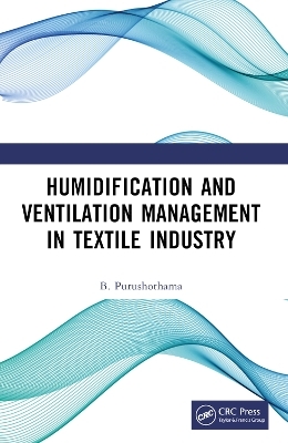 Humidification and Ventilation Management in Textile Industry - B. Purushothama