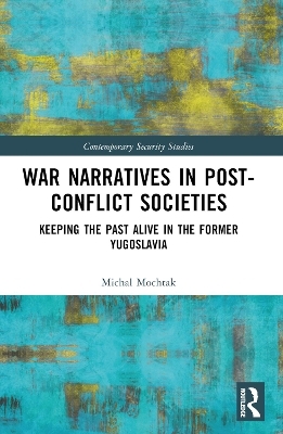 War Narratives in Post-Conflict Societies