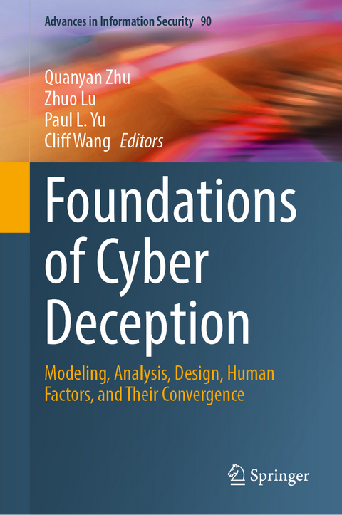 Foundations of Cyber Deception - 