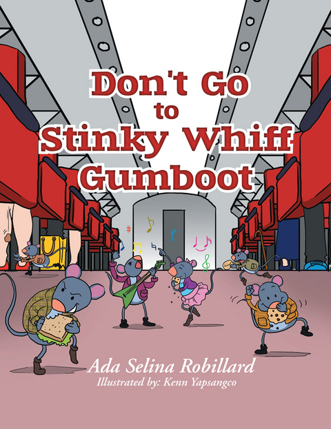 Don't Go to Stinky Whiff Gumboot - Ada Selina Robillard