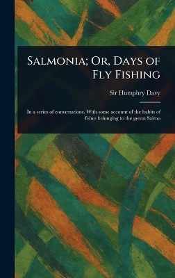 Salmonia; Or, Days of Fly Fishing
