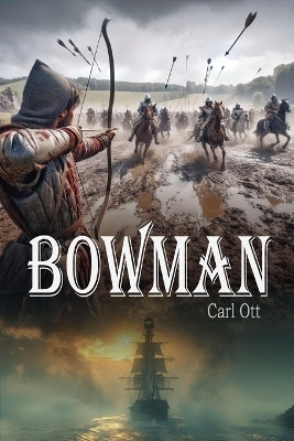 Bowman - Carl Ott