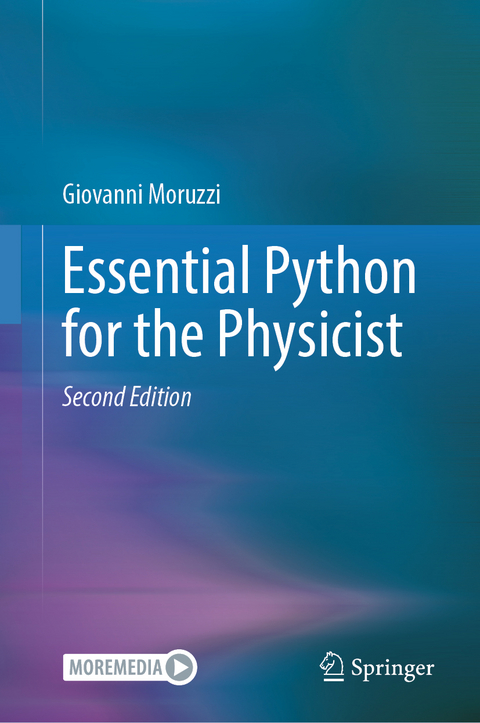 Essential Python for the Physicist - Giovanni Moruzzi