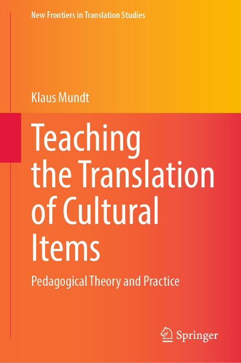 Teaching the Translation of Cultural Items - Klaus Mundt