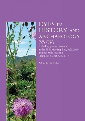 Dyes in History and Archaeology 35/36 - 
