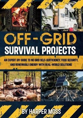 Off-Grid Survival Projects