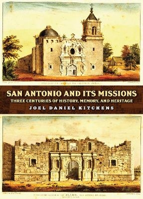 San Antonio and Its Missions