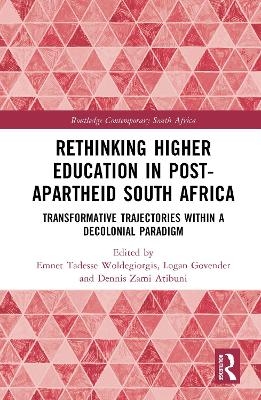 Rethinking Higher Education in Post-Apartheid South Africa