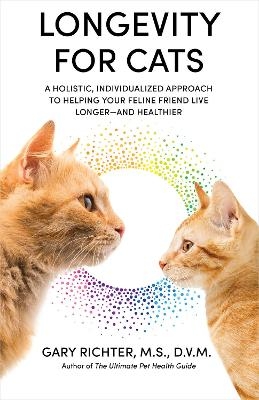 Longevity for Cats - Gary Richter