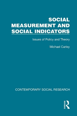 Social Measurement and Social Indicators - Michael Carley