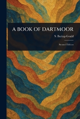 A Book of Dartmoor