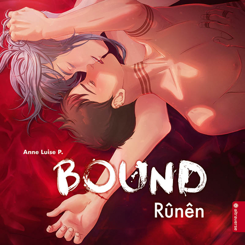Bound R&ucirc;n&ecirc;n - Anne Luise P.