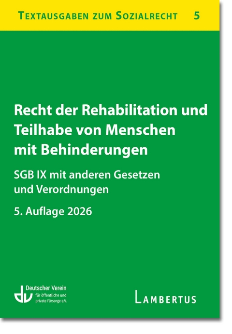 Recht der Rehabilitation und Teilhabe behinderter Menschen - 