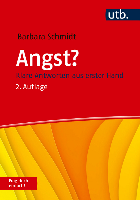 Angst? Frag doch einfach! - Barbara Schmidt