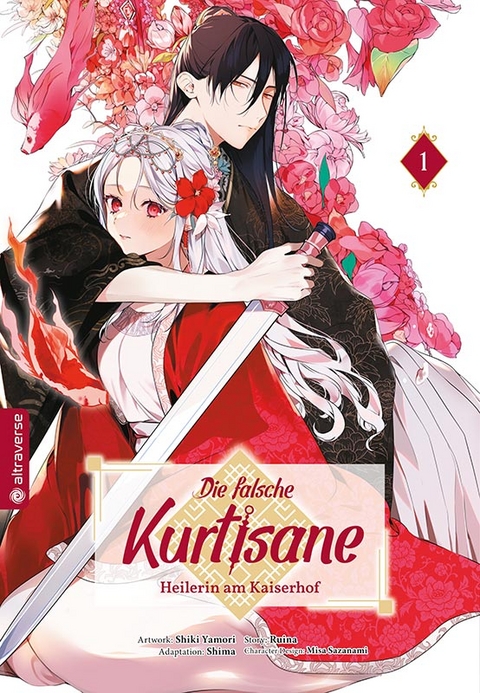 Die falsche Kurtisane &ndash; Heilerin am Kaiserhof 01 -  Ruina, Shiki Yamori,  Shima, Stefania Orefice