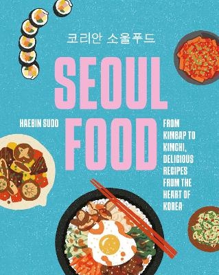 Seoul Food - Haebin "Bini" Sudo
