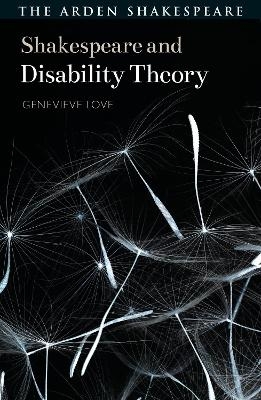 Shakespeare and Disability Theory
