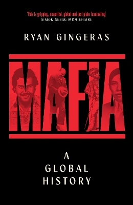 Mafia: A Global History