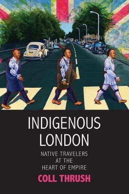 Indigenous London - Coll Thrush