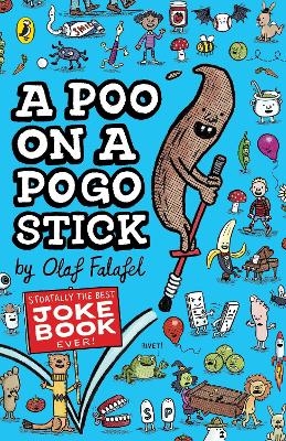 A Poo on a Pogo Stick - Olaf Falafel