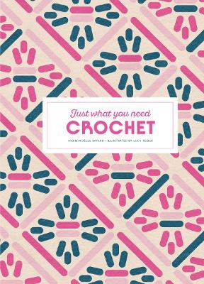 Crochet: Just What You Need