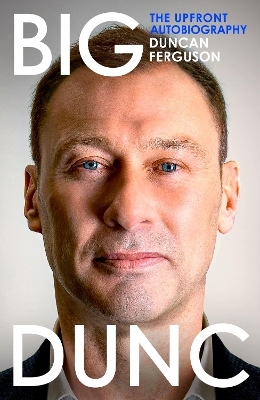 BIG DUNC - Duncan Ferguson
