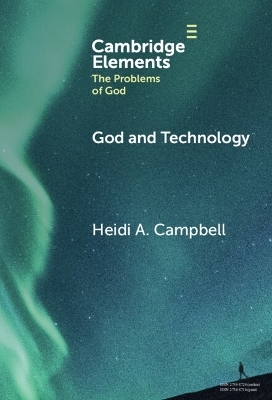 God and Technology - Heidi A. Campbell