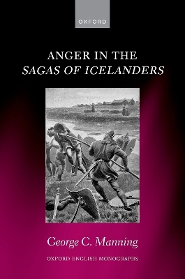 Anger in the Sagas of Icelanders - George C. Manning