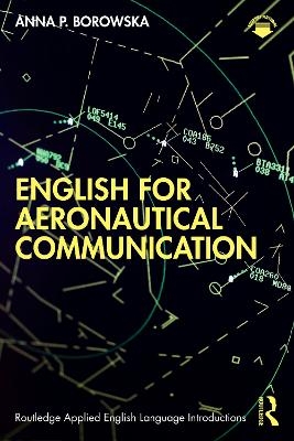 English for Aeronautical Communication - Anna P. Borowska