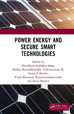 Power Energy and Secure Smart Technologies
