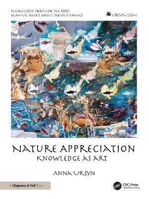 Nature Appreciation - Anna Ursyn