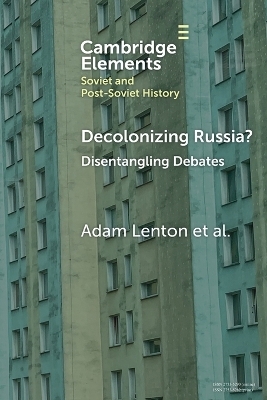 Decolonizing Russia? - Adam Lenton