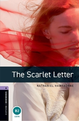 Oxford Bookworms Library: Level 4: The Scarlet Letter audio pack - Nathaniel Hawthorne