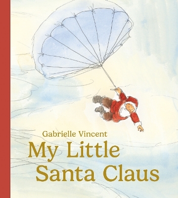 My Little Santa - Gabrielle Vincent