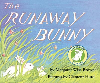 Runaway Bunny - Margaret Wise Brown