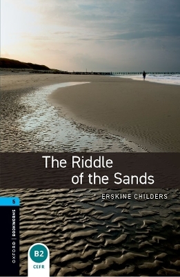 Oxford Bookworms Library: Level 5:: The Riddle of the Sands Audio Pack - Erskine Childers