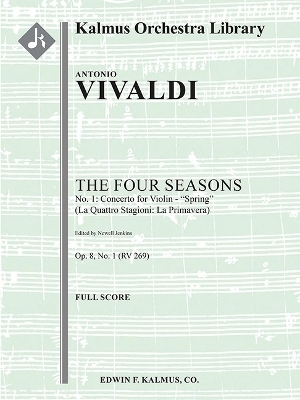 The Four Seasons, No. 1 -- Concerto for Violin in E - Spring (Le Quattro Stagioni -- La Primavera, Rv269/F.I -- 22)