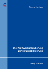 Die Kraftwerksregulierung zur Netzstabilisierung - Simone Herzberg