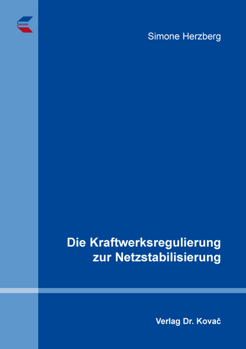 Die Kraftwerksregulierung zur Netzstabilisierung - Simone Herzberg